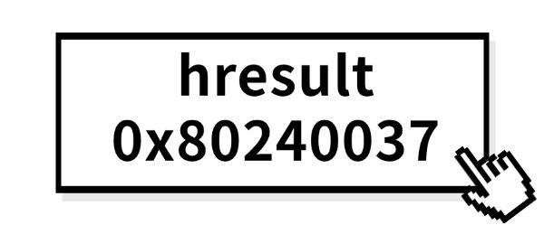 HRESULT 0x80240037错误原因