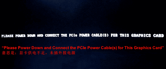 Please Power Down and Connect the PCIe Power Cable(s) for This Graphics Card Please Power Down and Connect the PCIe Power Cable(s) for This Graphics Card