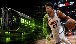 英伟达DLSS 5定档9月4日：首发支持《NBA 2K27》，RTX 50系列独占